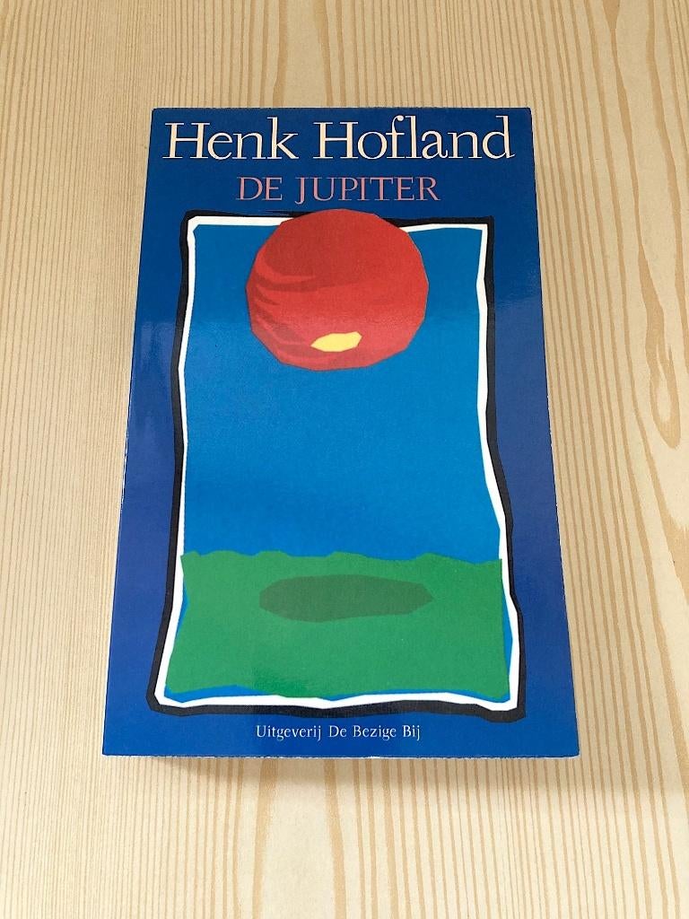 Henk Hofland - De Jupiter (Roman, Nederlands), Ophalen, Nieuw, Henk Hofland, Nederland