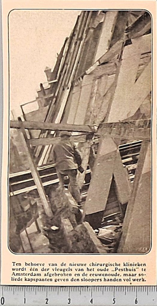 Amsterdam 1931: sloop van vleugel van oude Pesthuis, Verzenden, Voor 1940, Gebruikt, Gebouw