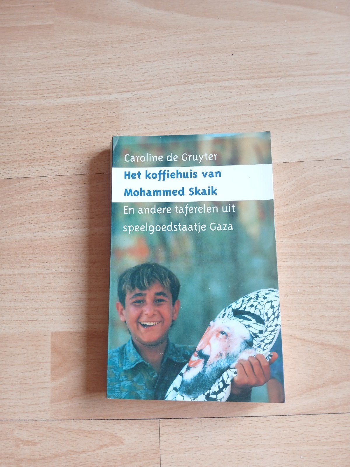 Het koffiehuis van Mohammed Skaik - Caroline de Gruyter, Ophalen of Verzenden, Gelezen, Caroline de Gruyter, Nederland