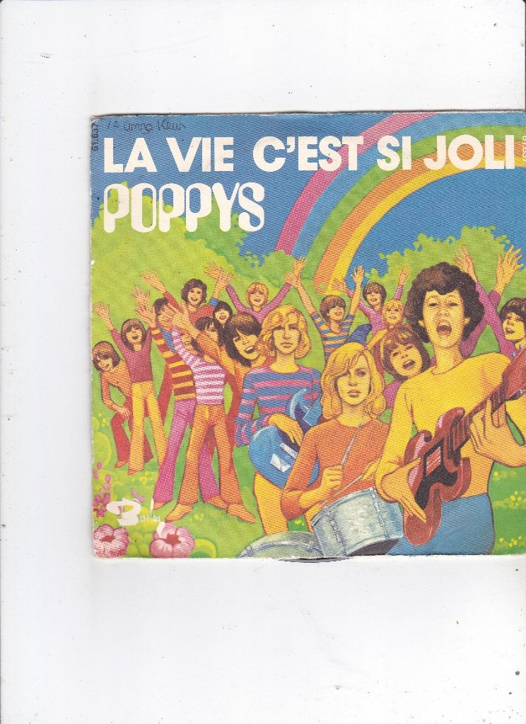Single The Poppys - La vie c'est si joli, Ophalen of Verzenden, Gebruikt, 7 inch, Pop