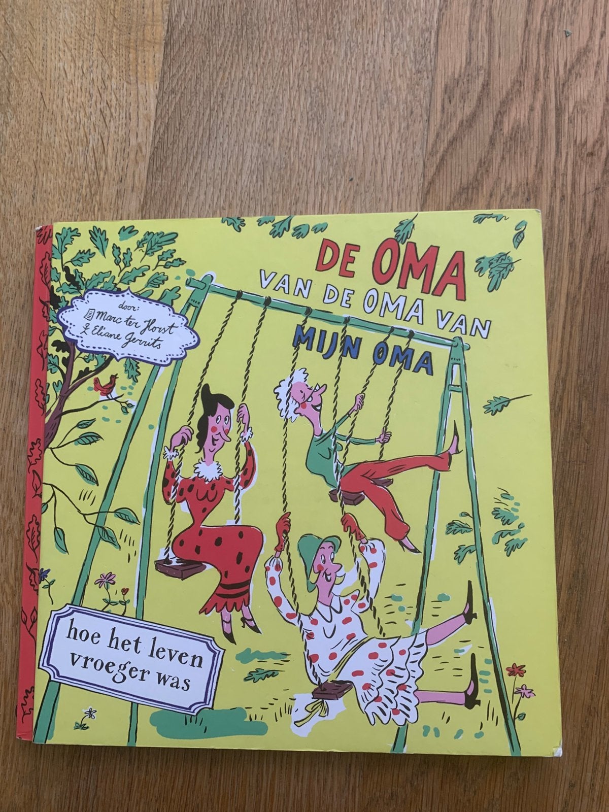 Marc ter Horst - De oma van de oma van mijn oma, Fictie algemeen, Ophalen of Verzenden, Zo goed als nieuw, Marc ter Horst