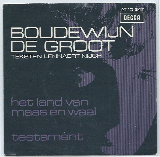 Boudewijn de Groot- Land van Maas en Waal/ TESTAMENT, 7 inch, Ophalen of Verzenden, Zo goed als nieuw, Fotohoes