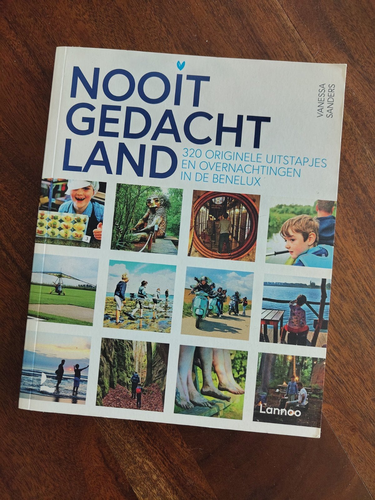 Vanessa Sanders - Nooitgedachtland (uitjes Benelux, gezin), Boeken, Overige merken, Europa, Ophalen of Verzenden, Zo goed als nieuw