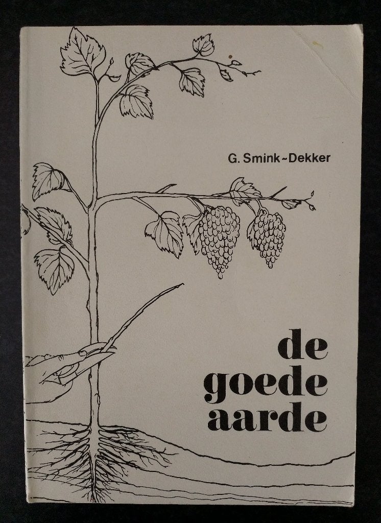 G. Smink-Dekker - De goede aarde, G. Smink-Dekker, Christendom | Protestants, Ophalen of Verzenden, Zo goed als nieuw