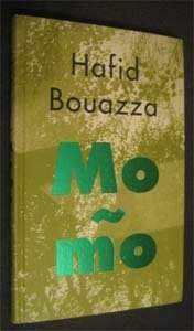 Hafid Bouazza : Mo - Mo, Ophalen of Verzenden, Zo goed als nieuw