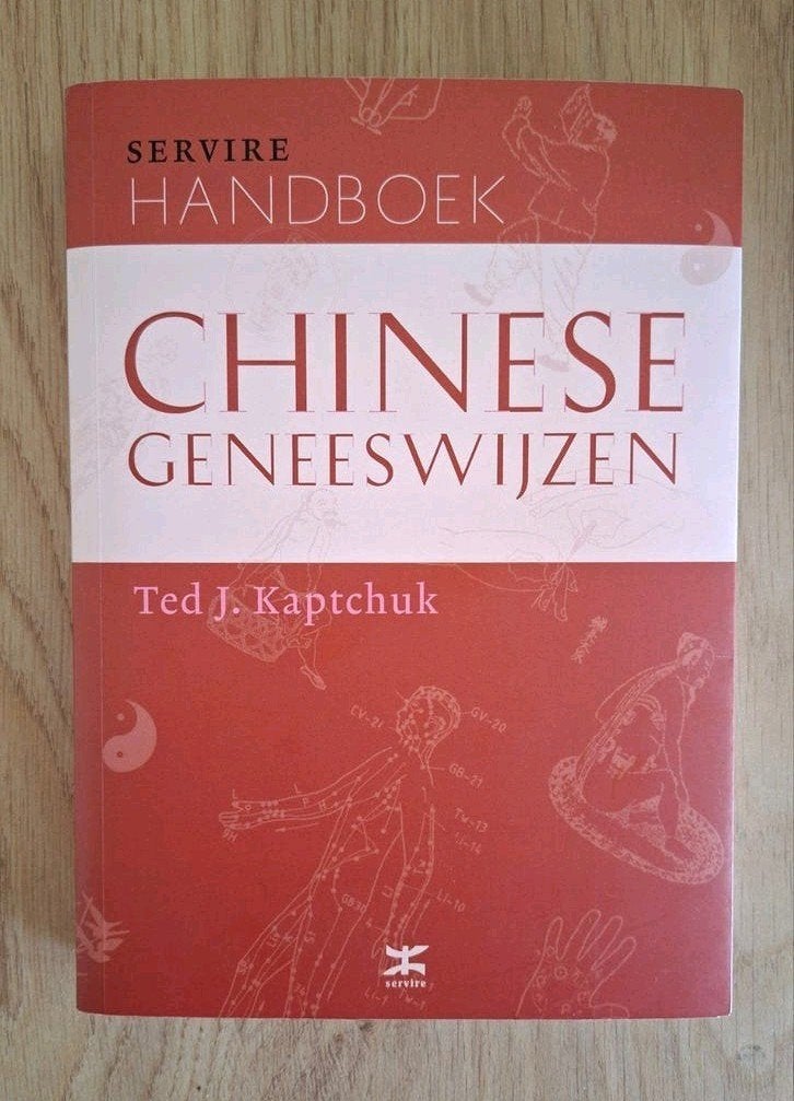 Ted J. Kaptchuk - Handboek Chinese Geneeswijzen (zgan), Boeken, Ophalen of Verzenden, Zo goed als nieuw