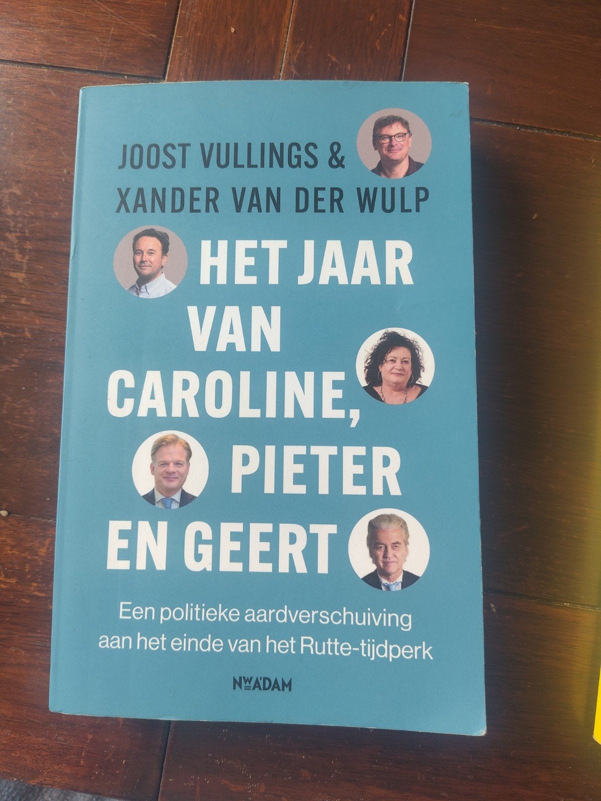 Het Jaar van Caroline, Pieter en Geert, Ophalen, Joost Vullings & Xander van der Wulp, Zo goed als nieuw, Politiek en Staatkunde
