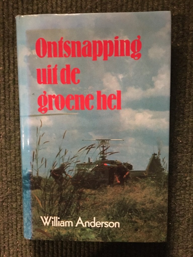 Ontsnapping uit de groene hel ; William Anderson #Vietnam, Gelezen, William Anderson, Ophalen of Verzenden, 1945 tot heden