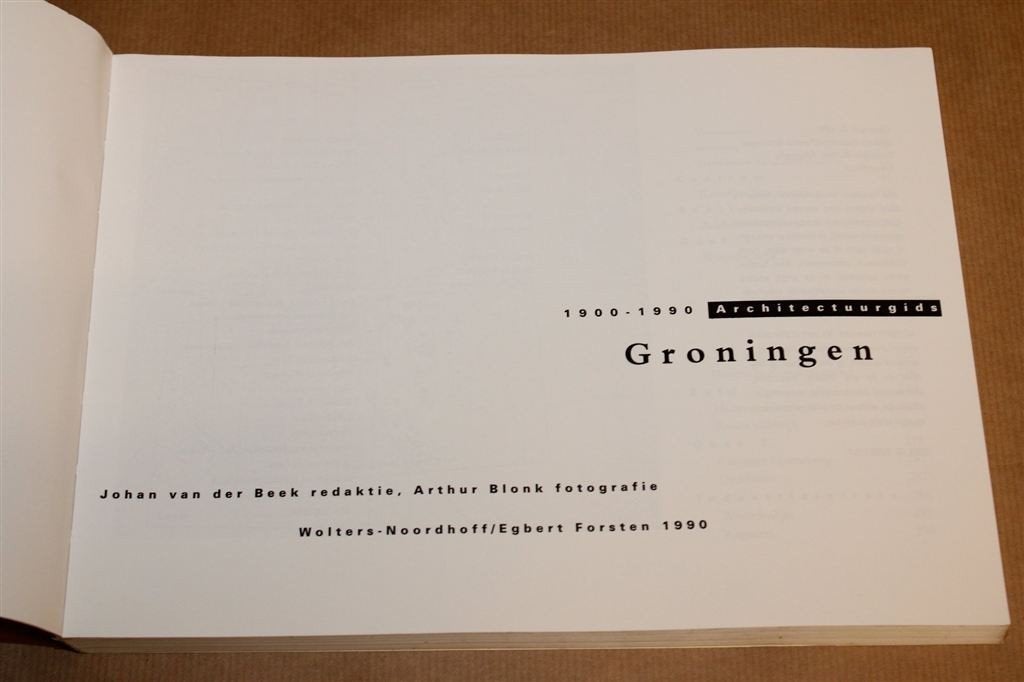 Architectuurgids Groningen 1900-1990 — 20e Eeuwse Bouw, Ophalen of Verzenden, Gelezen, Architecten