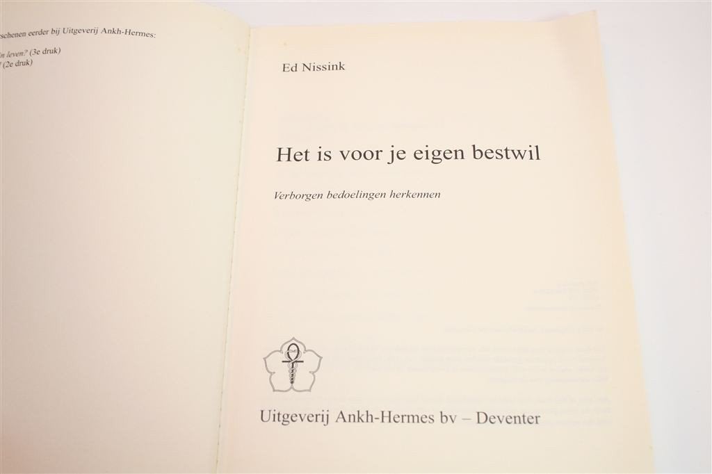 Is voor je Eigen Bestwil — Verborgen Bedoelingen Herkennen, Boeken, Ophalen of Verzenden, Gelezen, Ontwikkelingspsychologie