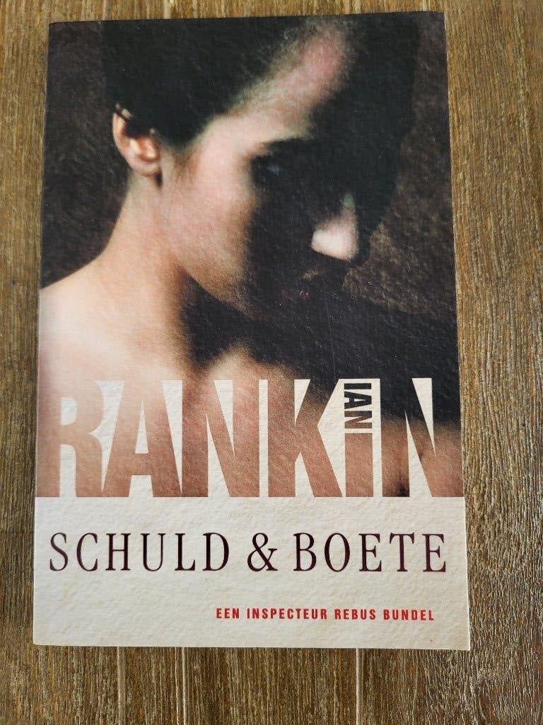 Schuld & boete - Ian Rankin, Boeken, Ophalen of Verzenden, Zo goed als nieuw, Ian Rankin