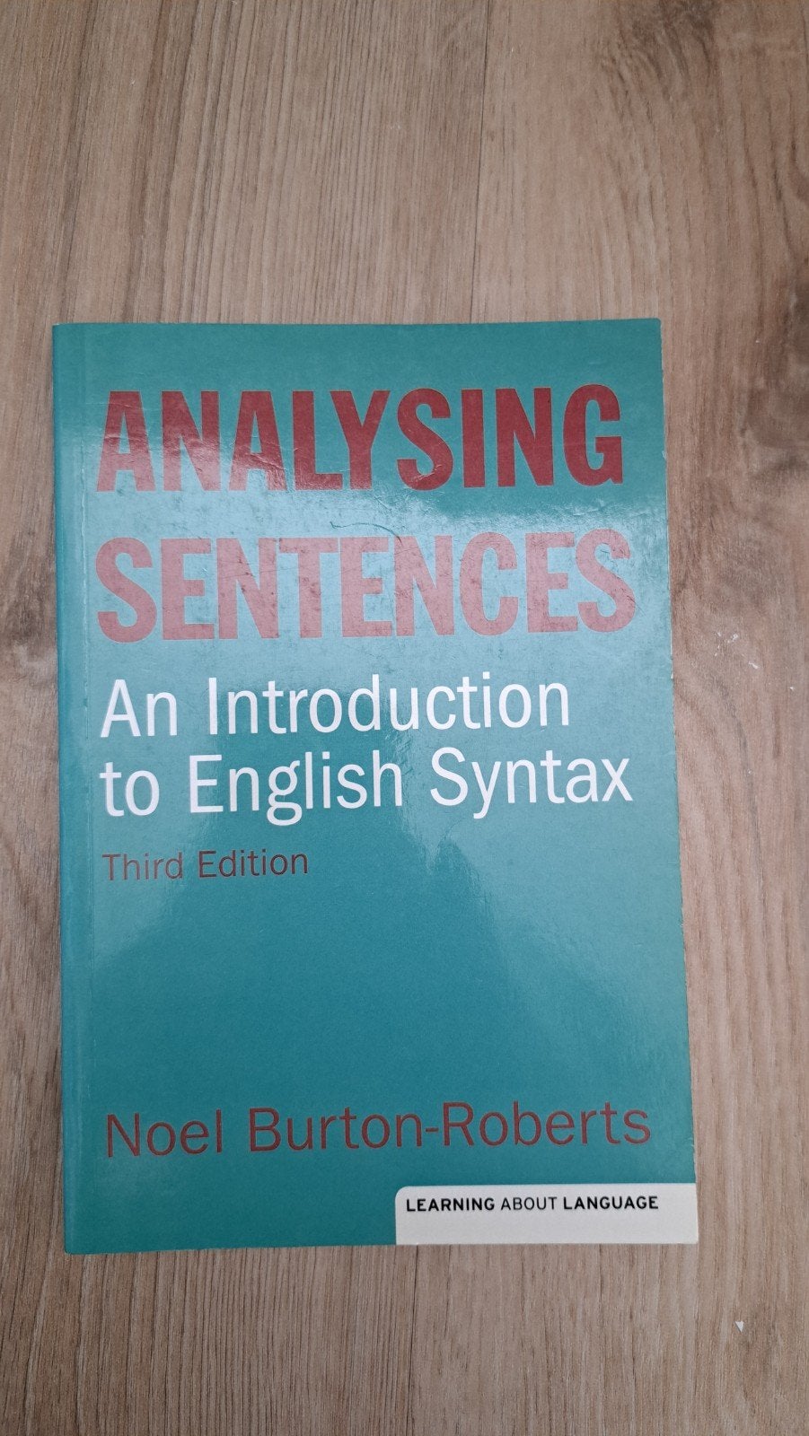 Analysing Sentences: An Introduction to English Syntax, Boeken, Ophalen of Verzenden, Gelezen, Noel Burton-Roberts, Non-fictie