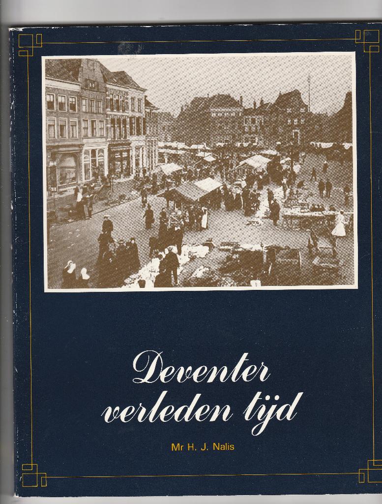 deventer- verleden tijd, Ophalen of Verzenden