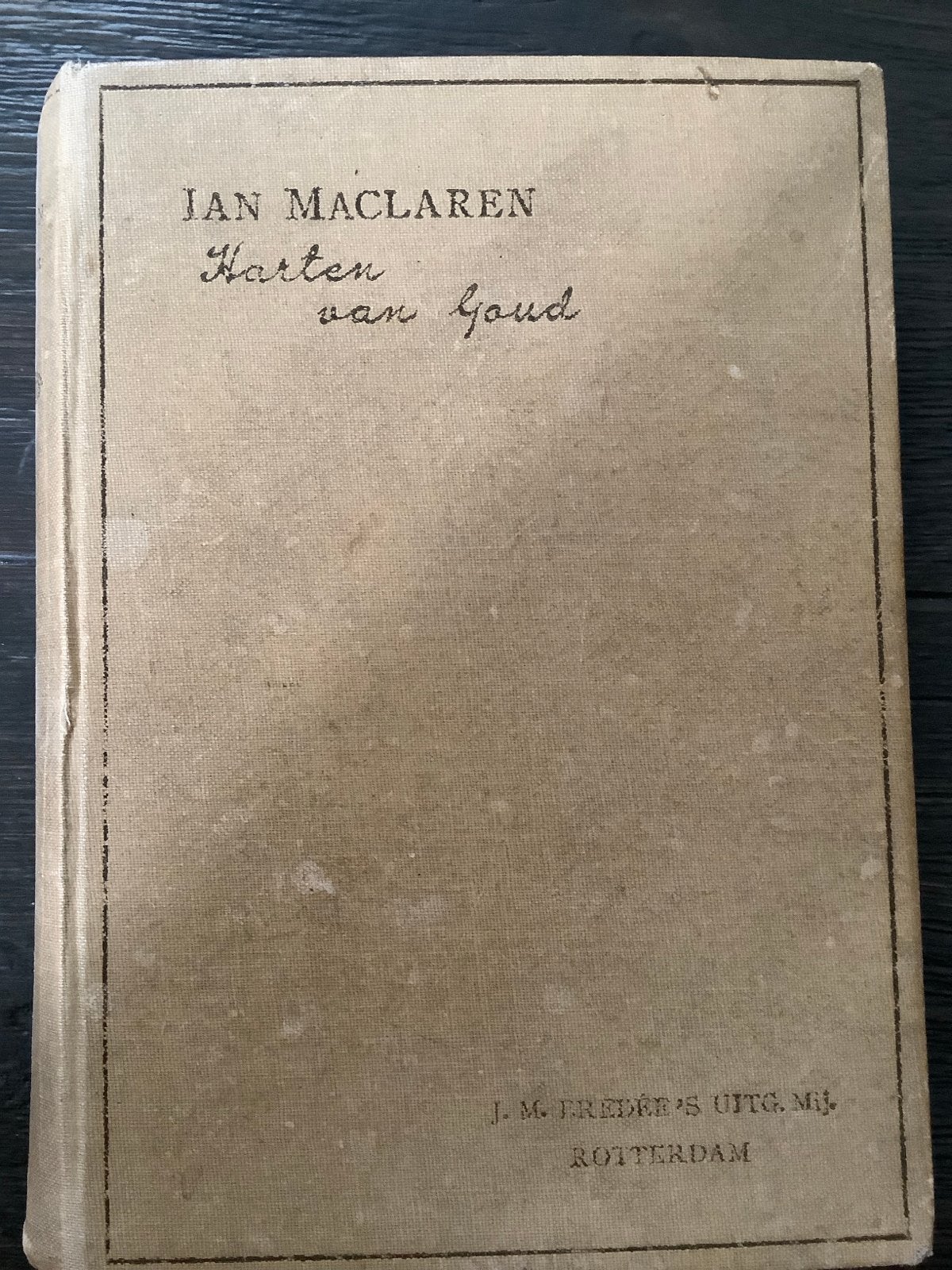 Harten van Goud - Ian Maclaren (1900-1920), Boeken, Ophalen of Verzenden, Gelezen, Nederland