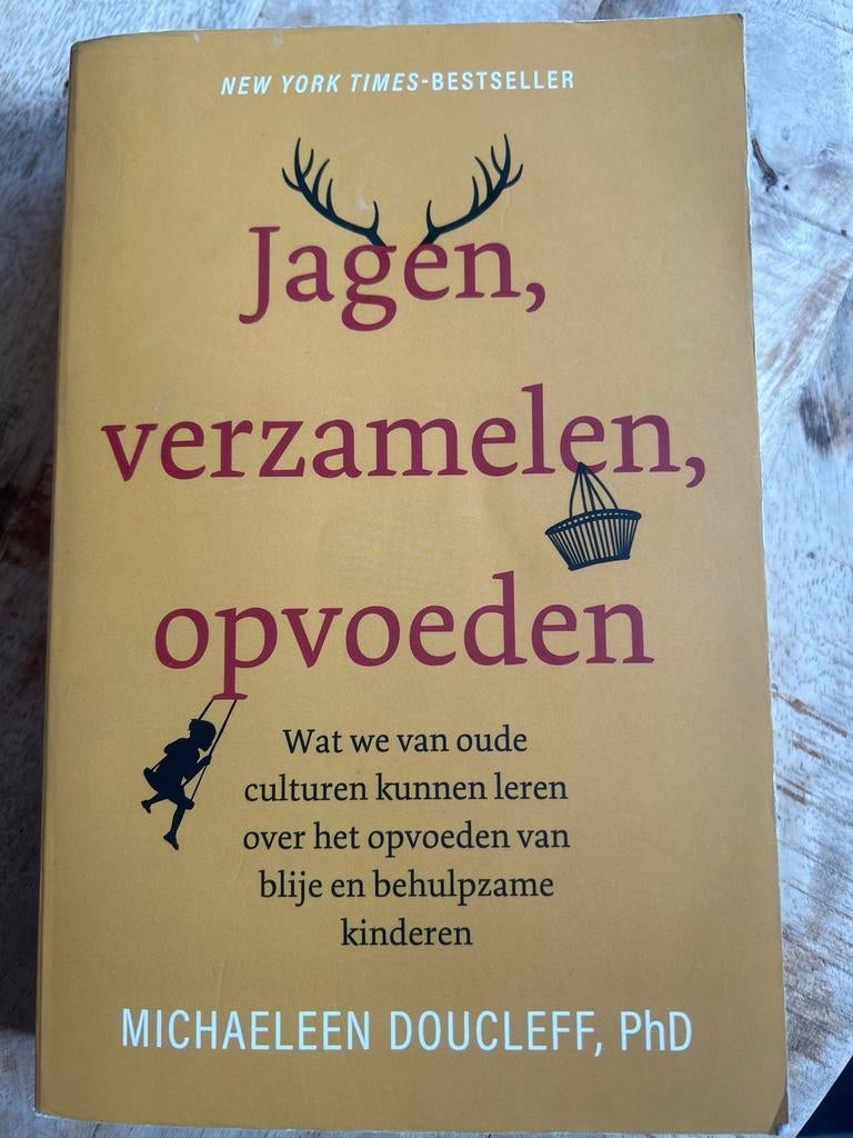 Jagen, verzamelen, opvoeden - Michaeleen Doucleff, Ophalen of Verzenden, Zo goed als nieuw