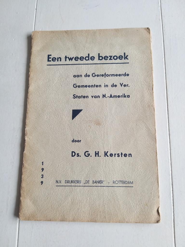 Boekje 2e bezoek aan Ger Gem in VS N Amerika Ds G H Kersten, Boeken, Godsdienst en Theologie, Gelezen, Christendom | Protestants