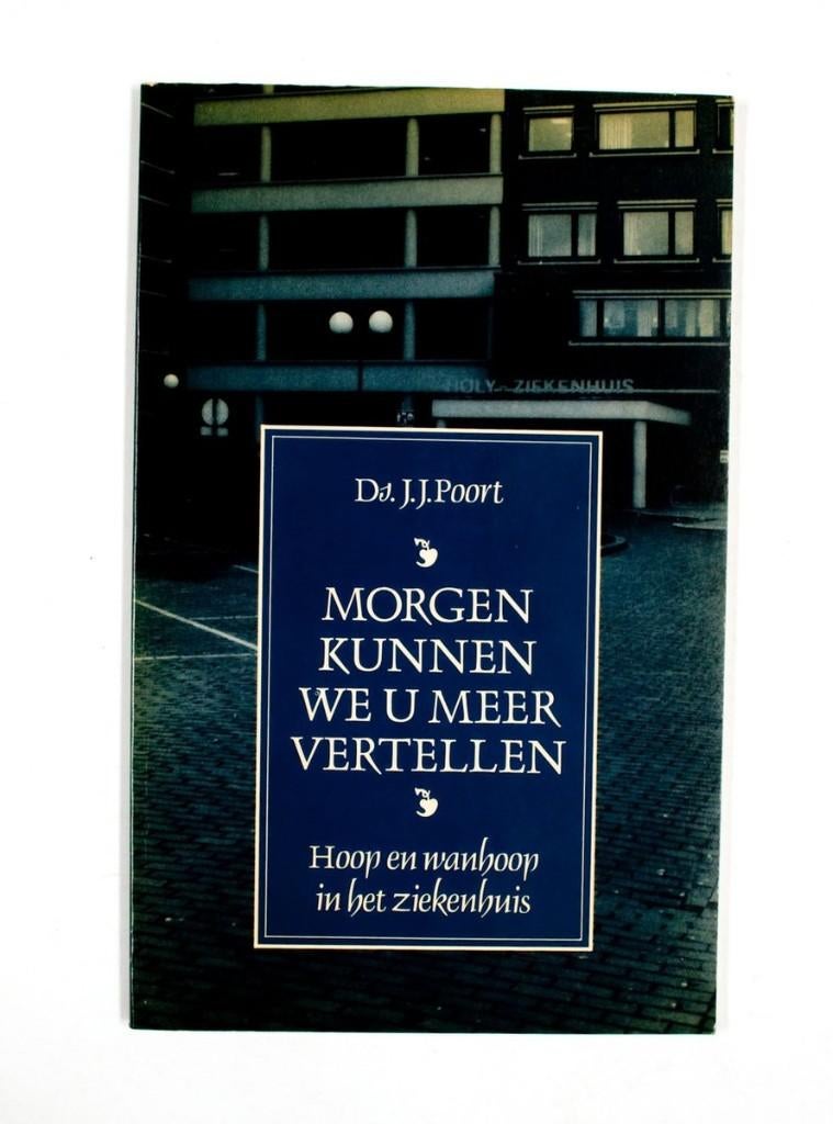 Morgen kunnen we u meer vertellen Ds J.J. Poort9789033108785, Boeken, Ophalen of Verzenden, Zo goed als nieuw, Ds J.J. Poort, Christendom | Protestants