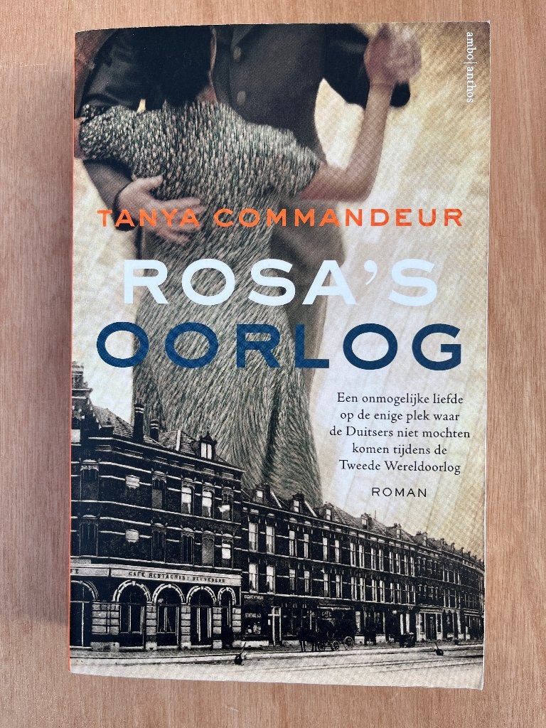 Rosa's Oorlog - Tanya Commandeur (Roman), Ophalen of Verzenden, Nederland, Tanya Commandeur, Zo goed als nieuw