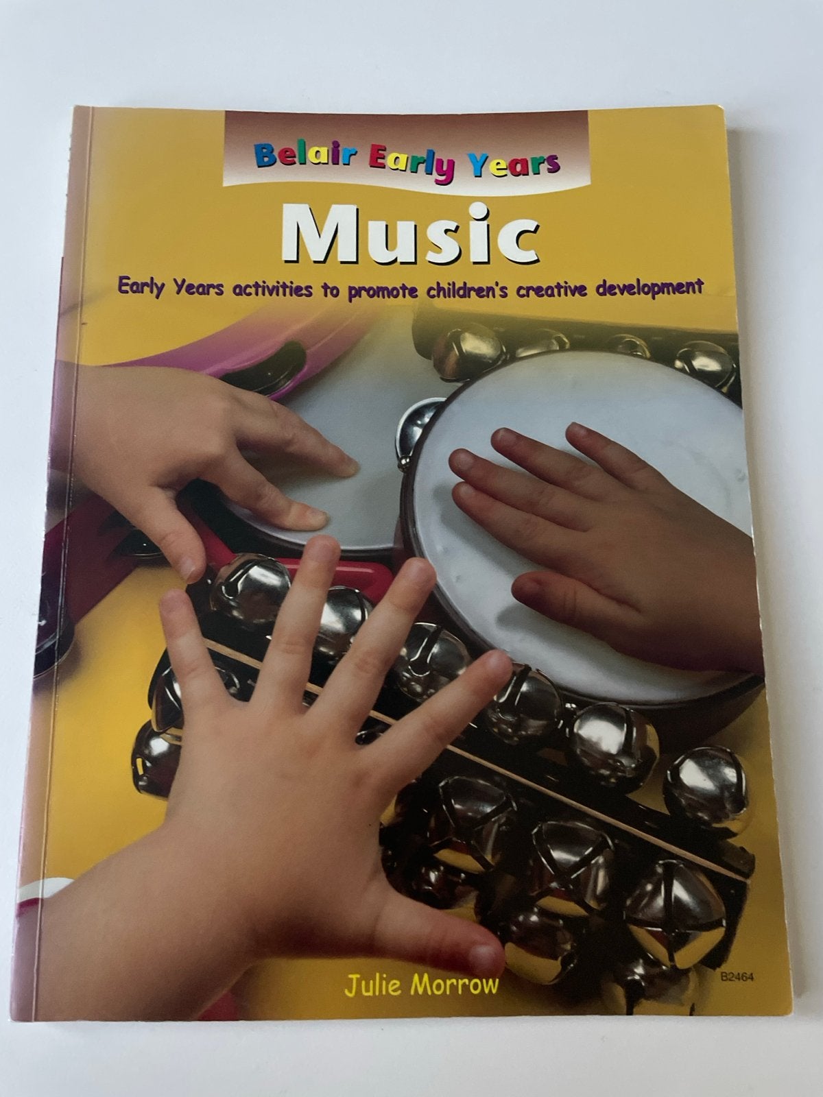 Belair Early Years Music: Creatieve Ontwikkeling Kinderen, Ophalen of Verzenden, Zo goed als nieuw, Overige onderwerpen