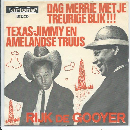 Rijk de Gooyer- Dag Merrie met je treurige Blik