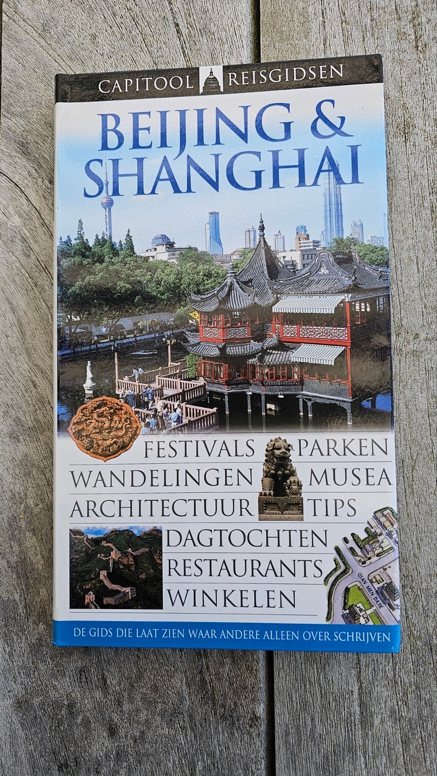 Capitool Reisgids Beijing & Shanghai - Ontdek China, Boeken, Capitool, Ophalen of Verzenden, Zo goed als nieuw, Reisgids of -boek