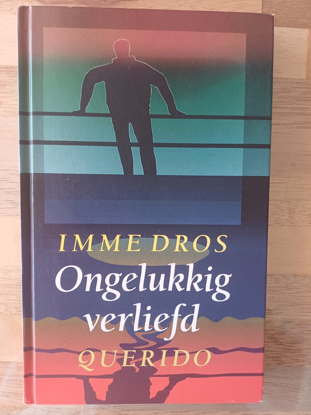 Imme Dros - Ongelukkig verliefd, Fictie algemeen, Imme Dros, Ophalen of Verzenden, Zo goed als nieuw