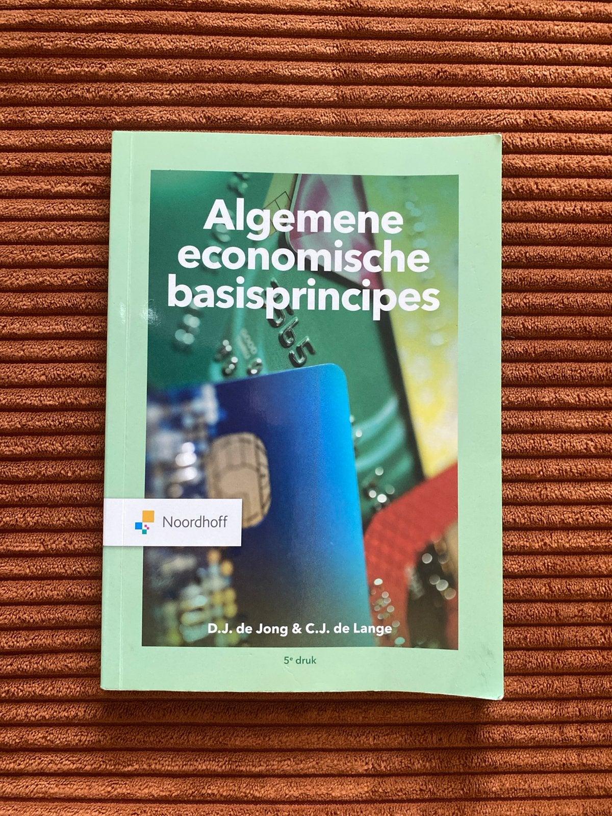 Algemene economische basisprincipes - 5e druk, Ophalen of Verzenden, Gamma, Zo goed als nieuw, HBO