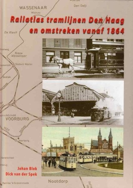 Railatlas tramlijnen Den Haag en omstreken vanaf 1864, Boeken, Ophalen of Verzenden, Zo goed als nieuw, Tram