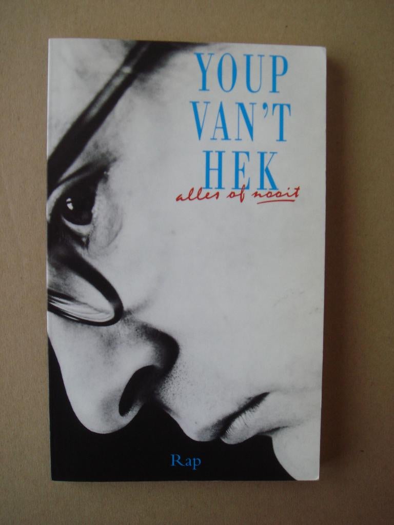 Boek Youp van 't Hek - Alles of nooit, Boeken, Ophalen of Verzenden, Youp van 't Hek, Verhalen, Zo goed als nieuw