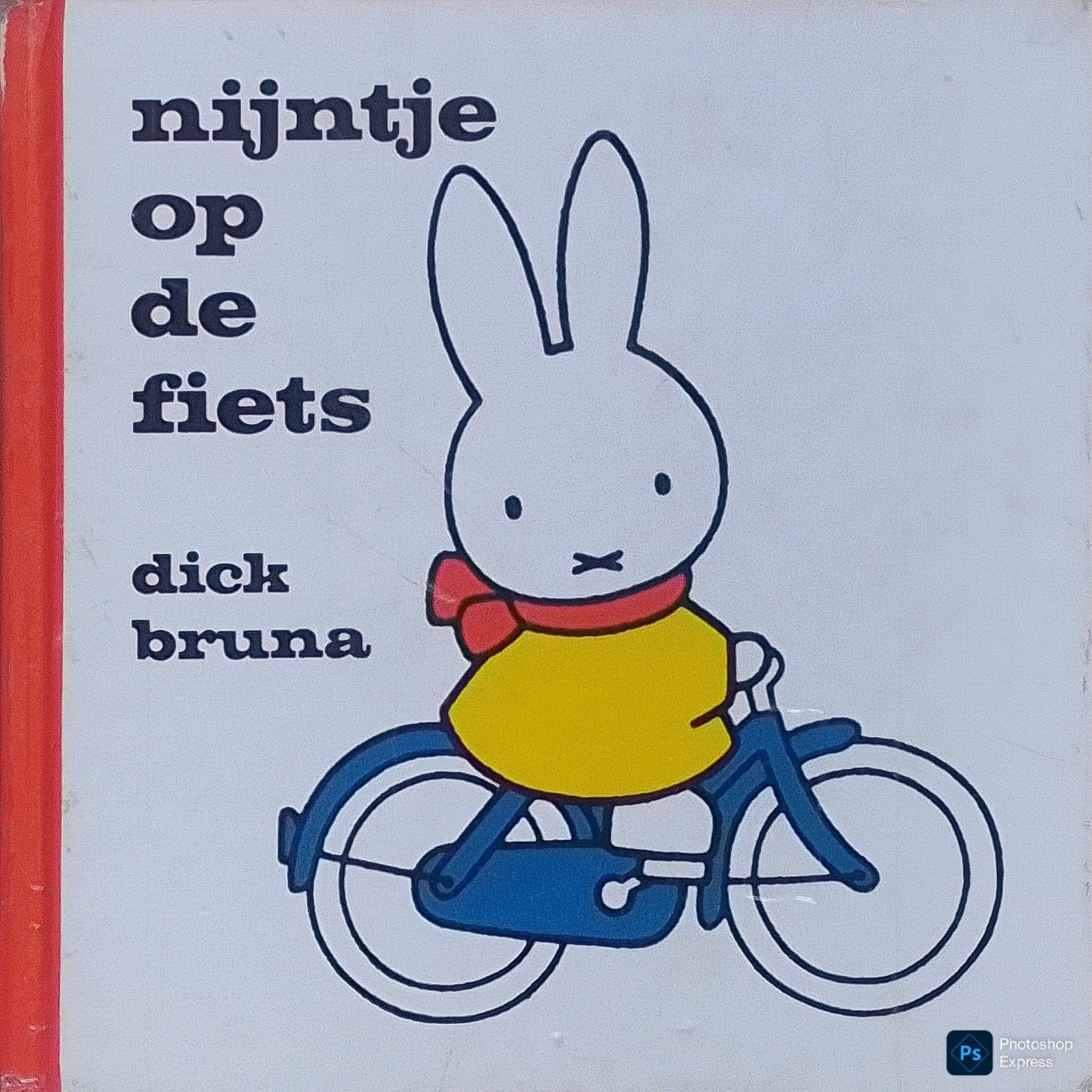 Nijntje Op De Fiets, Boeken, Gelezen, 3 tot 4 jaar, Ophalen of Verzenden, Dick Bruna.