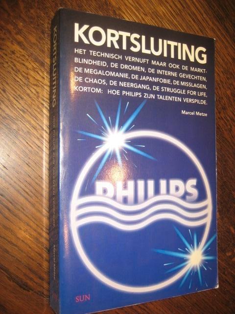 m. metze/kortsluiting hoe philips zijn talenten verspilde, Boeken, Geschiedenis | Stad en Regio, 20e eeuw of later, Ophalen of Verzenden