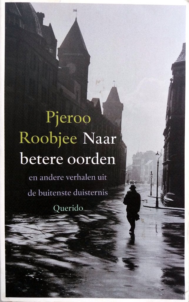 Pjeroo Roobjee - Naar betere oorden, Ophalen of Verzenden, Gelezen, België