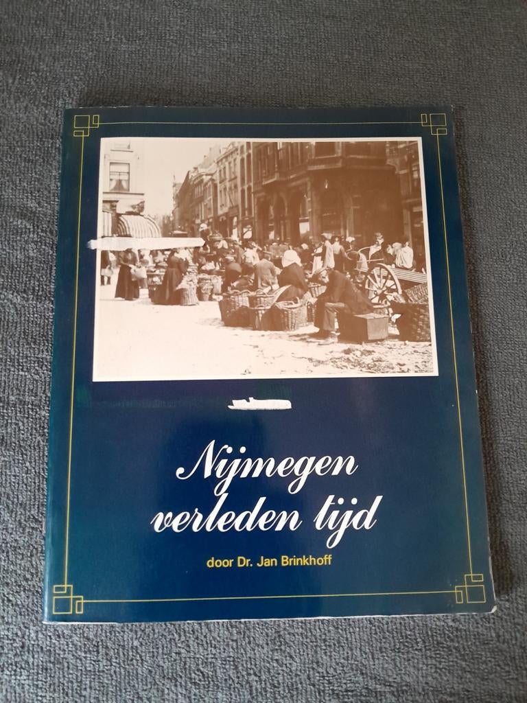 Nijmegen Verleden Tijd - Dr. Jan Brinkhoff, Ophalen of Verzenden, 20e eeuw of later, Zo goed als nieuw, Dr. Jan Brinkhoff