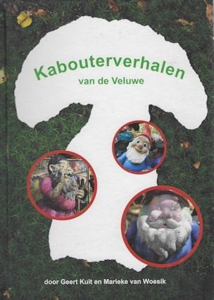 Geert Kuit & Marieke v Woesik: Kabouterverhalen v d Veluwe, Ophalen of Verzenden, Zo goed als nieuw, Fictie algemeen