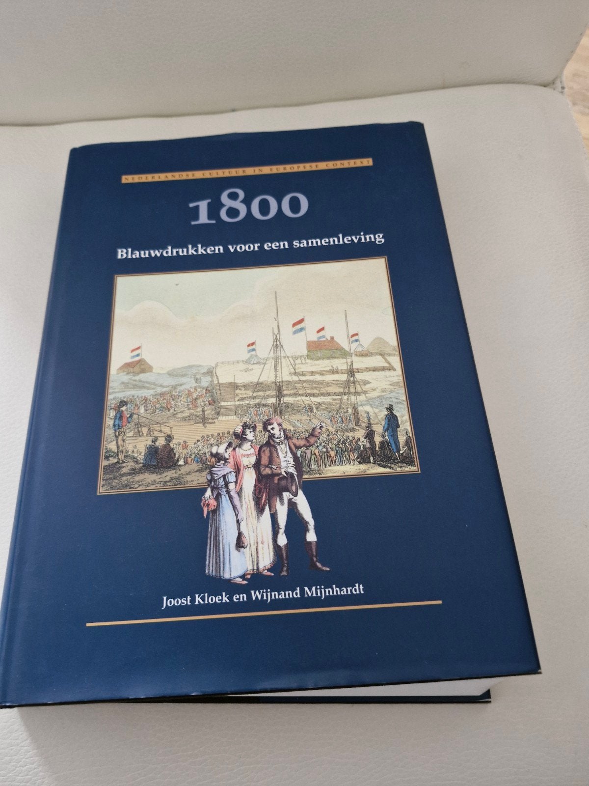 1800 Blauwdrukken voor een samenleving - Joost Kloek, Ophalen of Verzenden, 19e eeuw, Zo goed als nieuw, Joost Kloek en Wijnand Mijnhardt