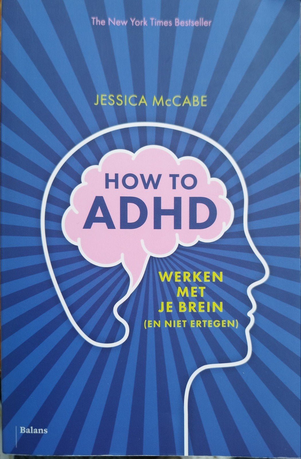 How to ADHD: Werken met je brein (en niet ertegen), Jessica McCabe, Ophalen of Verzenden, Zo goed als nieuw, Gamma