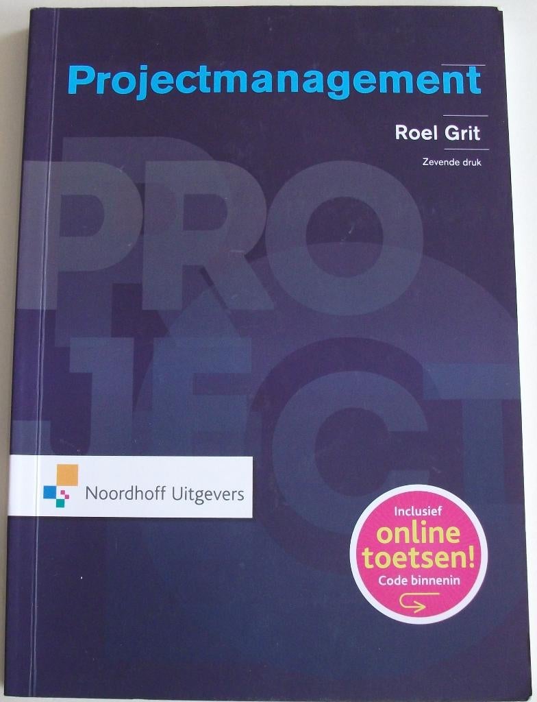 Isbn 9789001850210 *** PROJECTMANAGEMENT ***, Boeken, Studieboeken en Cursussen, Roel Grit, Zo goed als nieuw, Beta, HBO