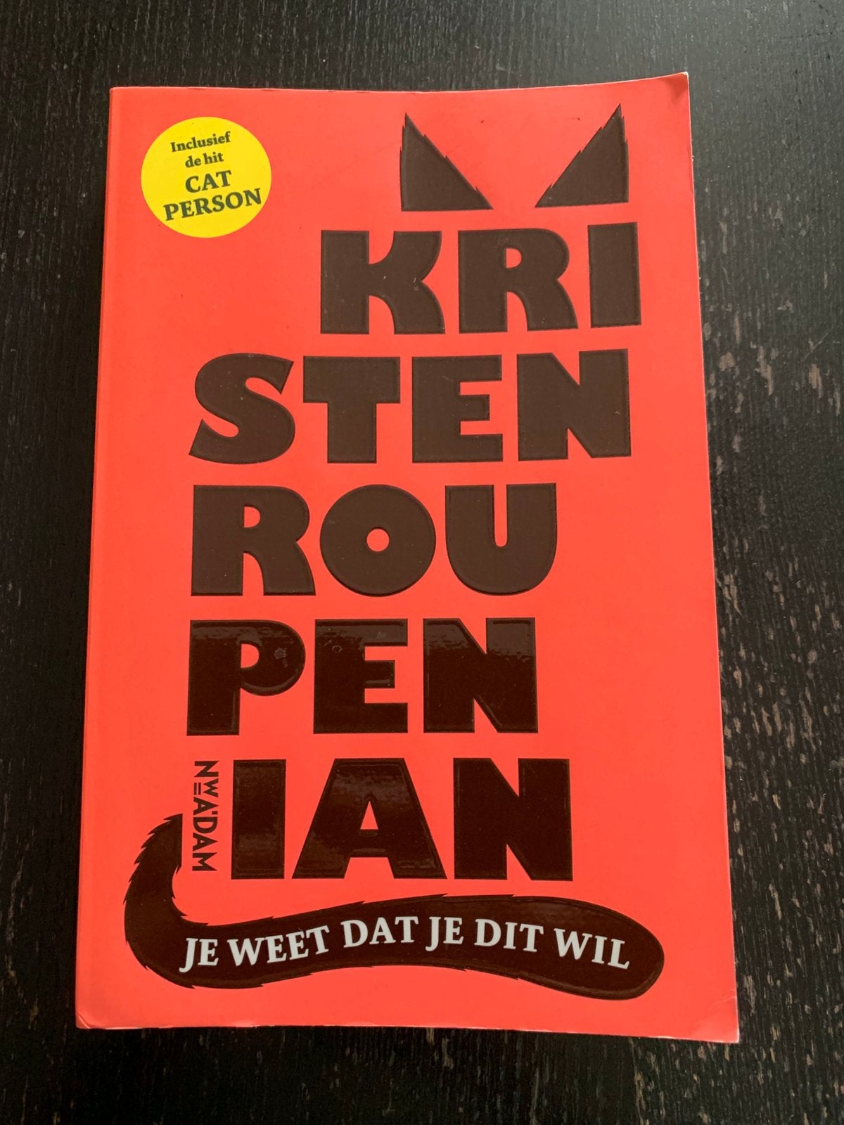 Kristen Roupenian - Je weet dat je dit wil, Ophalen of Verzenden, Gelezen, Kristen Roupenian