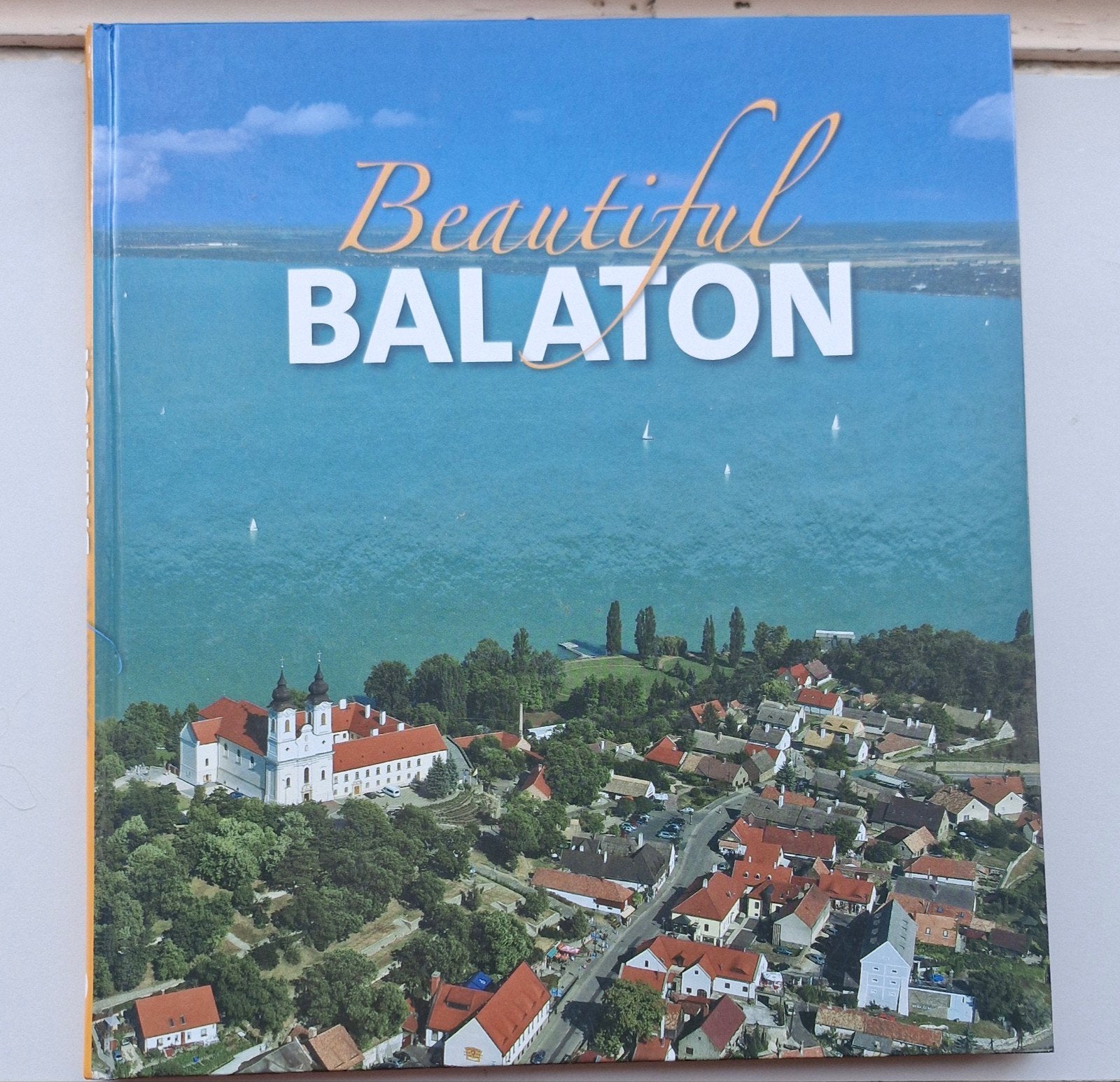 Beautiful Balaton - Prachtig fotoboek over Hongarije, Overige merken, Europa, Nieuw, Ophalen of Verzenden
