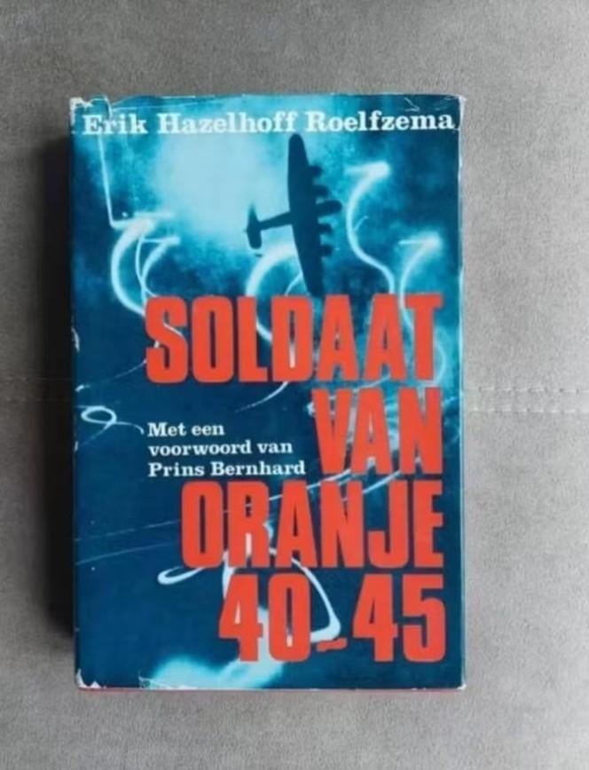 Soldaat van Oranje 40-45 door E. Hazelhoff Roelfzema, Tweede Wereldoorlog, Ophalen of Verzenden, Zo goed als nieuw, Erik Hazelhoff Roelzema