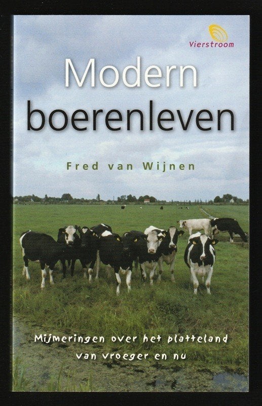 MODERN BOERENLEVEN in de Krimpenerwaard, Boeken, Ophalen of Verzenden, Zo goed als nieuw