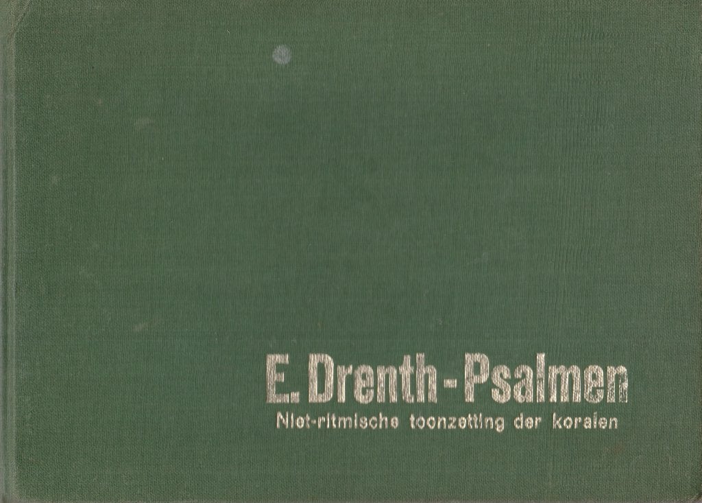 E.DRENTH - PSALMEN, LOF- EN BEDEZANGEN, Orgel, Gebruikt, Ophalen of Verzenden, Artiest of Componist