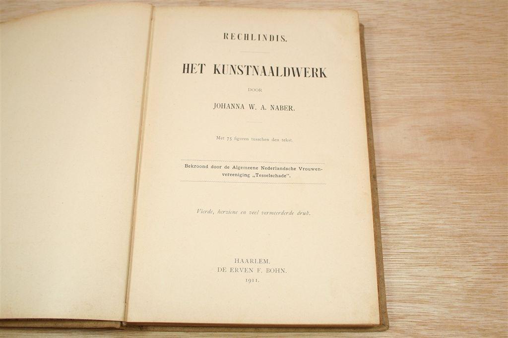 Rechlindis — Het Kunstnaaldwerk — 4e Druk 1911, Antiek en Kunst, Antiek | Boeken en Bijbels, Ophalen of Verzenden