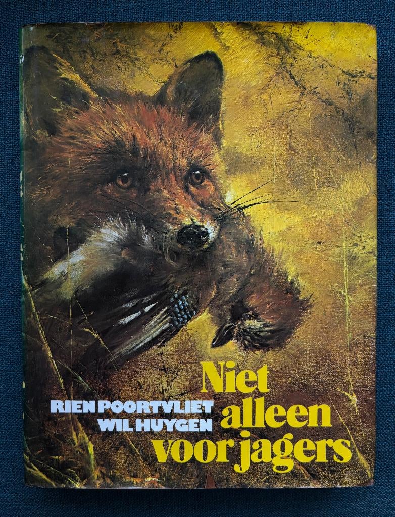 Jachtboeken.  Niet alleen voor jagers. Poortvliet en Huygen., Ophalen of Verzenden, Zo goed als nieuw, Natuur algemeen