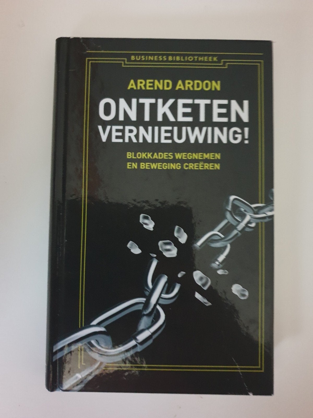 Ontketen Vernieuwing! - Arend Ardon (Business Bibliotheek), Ophalen of Verzenden, Gelezen, Management, Arend Ardon