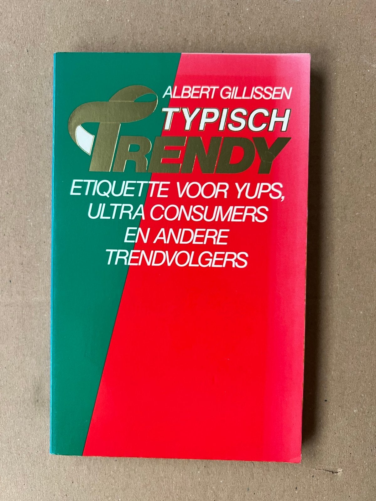 Typisch Trendy: Etiquette voor Yups en Trendvolgers, Boeken, Ophalen of Verzenden, Zo goed als nieuw, Nederland
