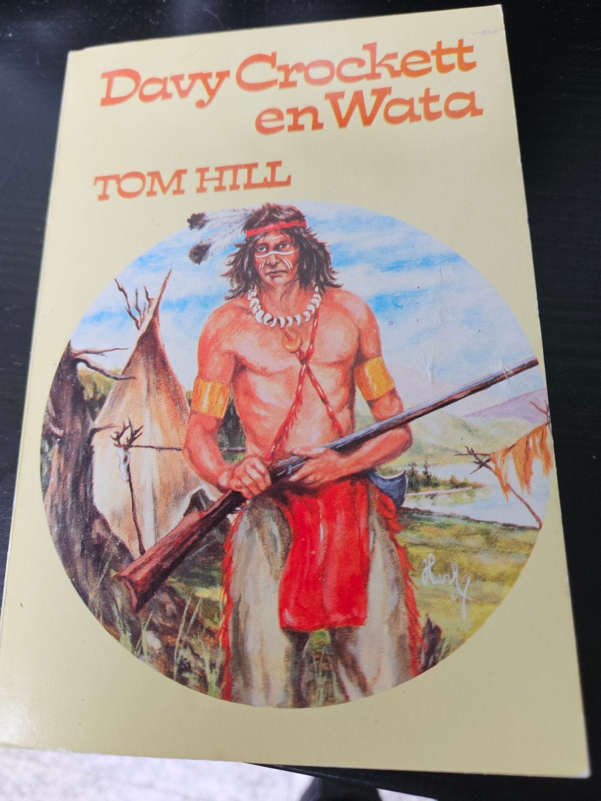 Davy Crockett en Wata - Tom Hill (Boek), Ophalen of Verzenden