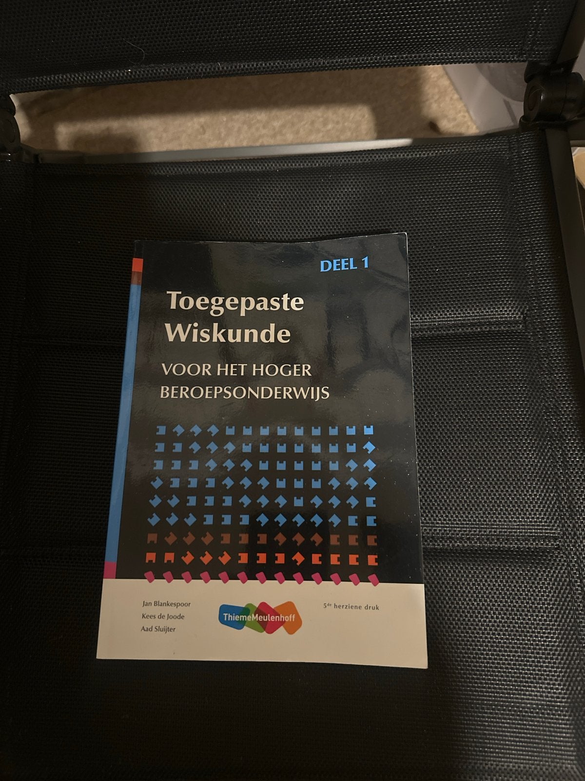Toegepaste Wiskunde Deel 1 HBO - 5e herziene druk, Boeken, Ophalen of Verzenden, Beta, Nieuw, HBO