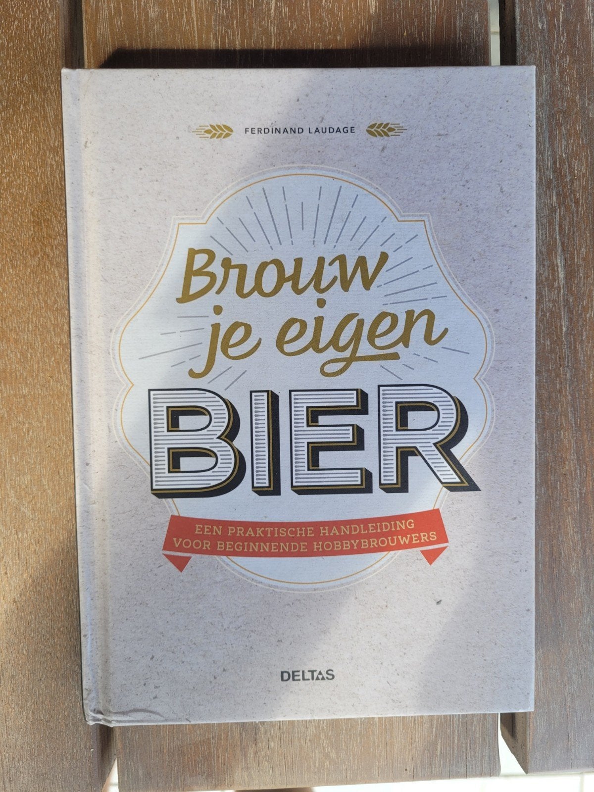 Brouw je eigen bier - Handleiding voor hobbybrouwers, Ophalen of Verzenden