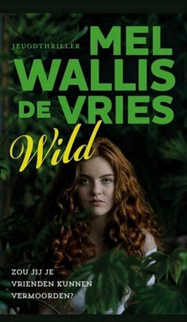 Wild - Mel Wallis de Vries, Verzenden, Zo goed als nieuw